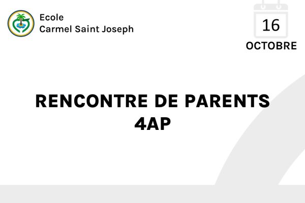 RENCONTRE DE PARENTS 4AP